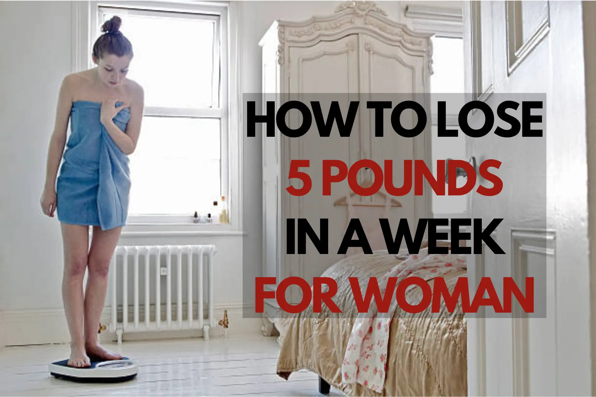 Read more about the article Lose 5 Pounds in a Week for Woman: Effective Strategies for Rapid Weight Loss