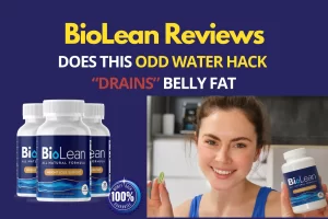 Read more about the article BioLean Reviews (2024) -Does This Odd Water Hack “Drains” Belly Fat?