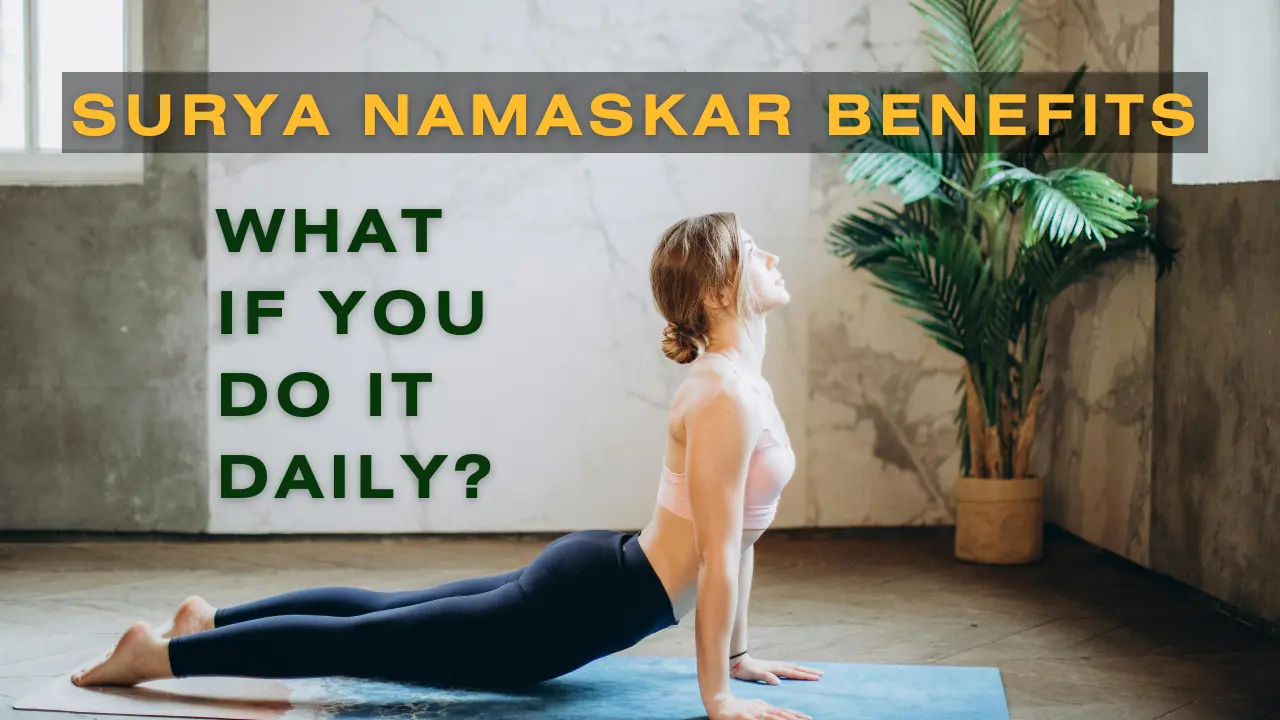 Read more about the article Surya Namaskar Benefits: What if you do it regularly?