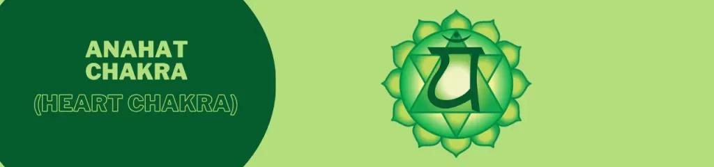 Anahat chakra (Heart Chakra)